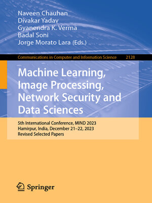 cover image of Machine Learning, Image Processing, Network Security and Data Sciences